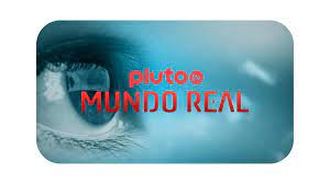 Pluto TV Mundo Real Spain